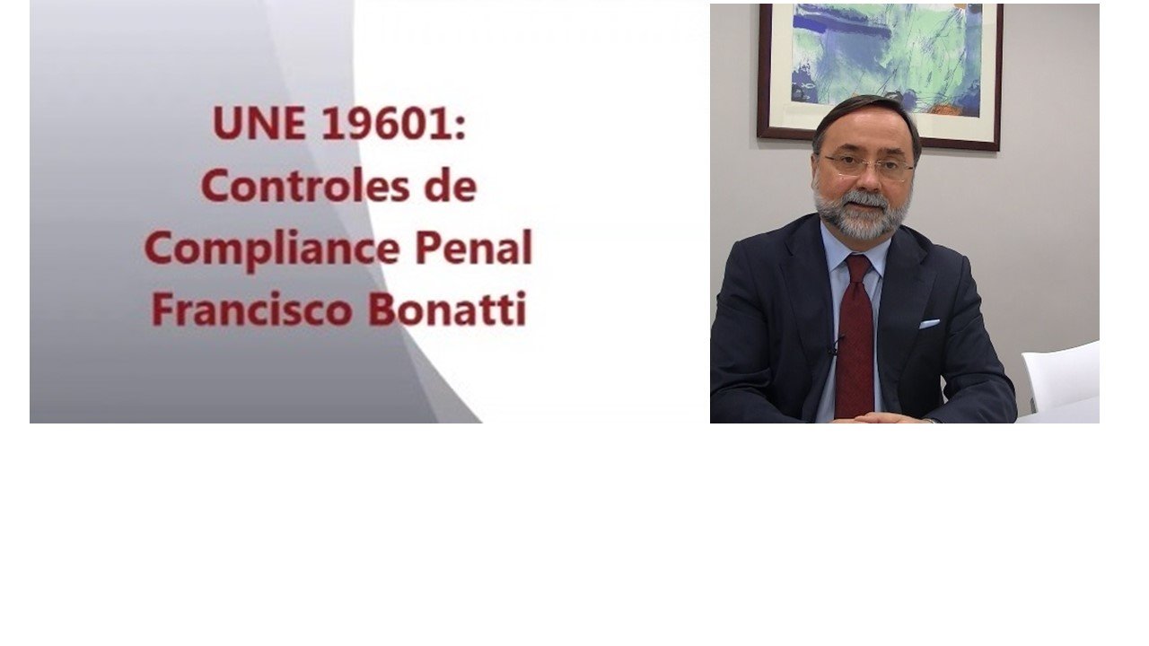 UNE 19601: Controles de Compliance Penal